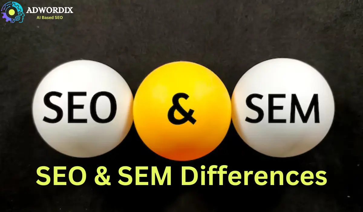 SEO and SEM Differences