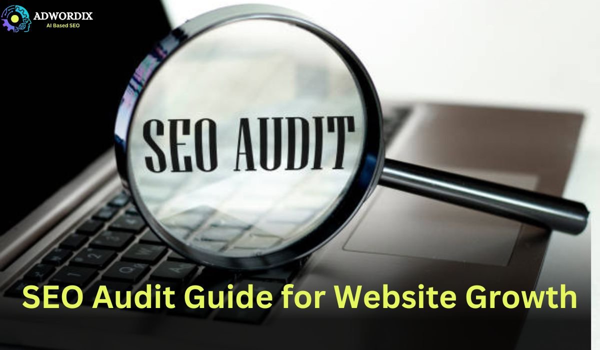 SEO Audit Guide for Website Growth