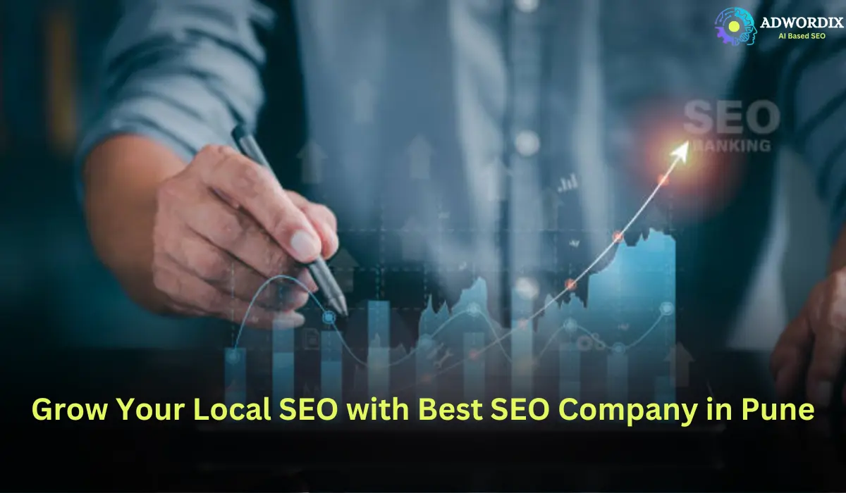 Grow Your Local SEO with Best SEO Company in Pune