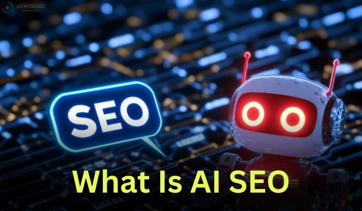 What Is AI SEO