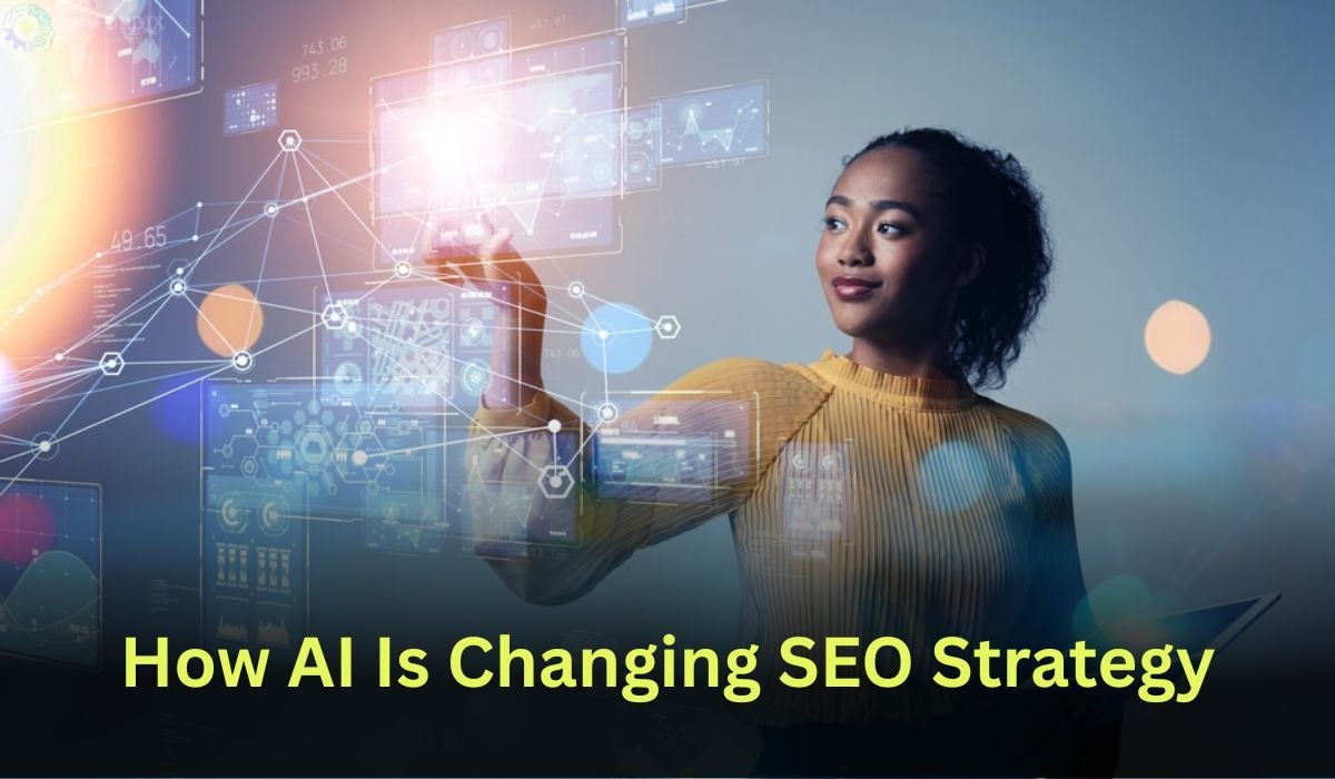 How AI Is Changing SEO Strategy in 2025