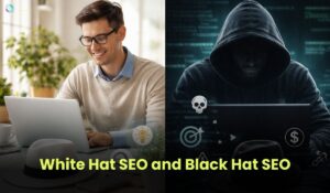 White Hat SEO and Black Hat SEO