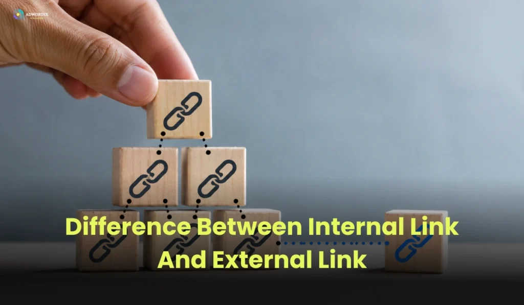 Difference Between Internal Link And External Link