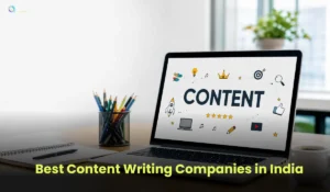 Best Content Writing Companies in India