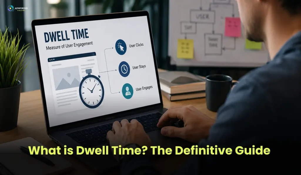 What is Dwell Time